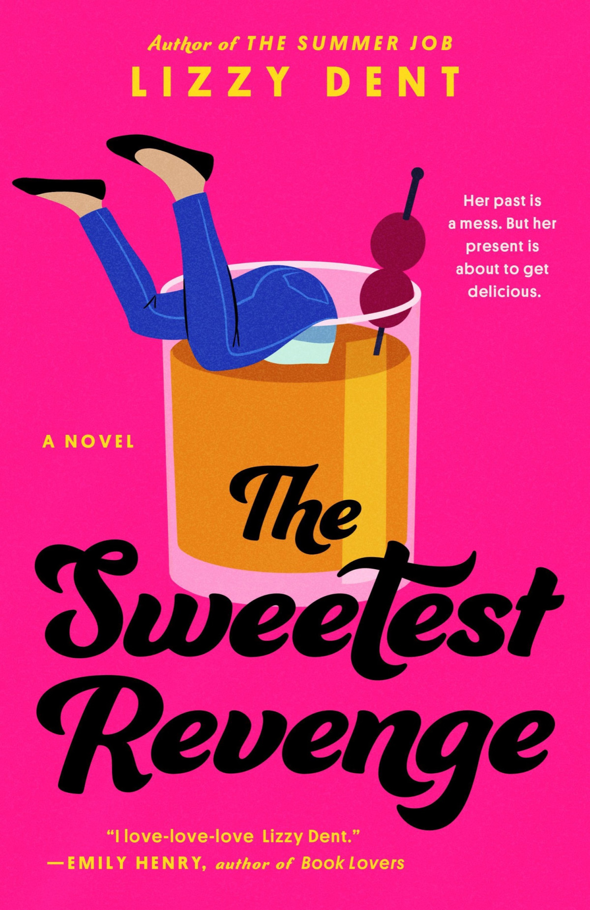 The Sweetest Revenge Lizzy Dent