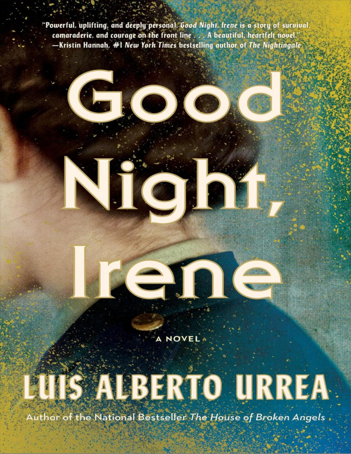 Good Night Irene Luis Alberto Urrea