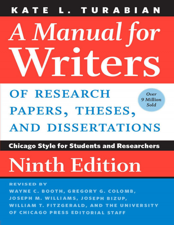 A Manual For Writers Of Research Papers Theses And Dissertations 9th Edition Kate Turabian