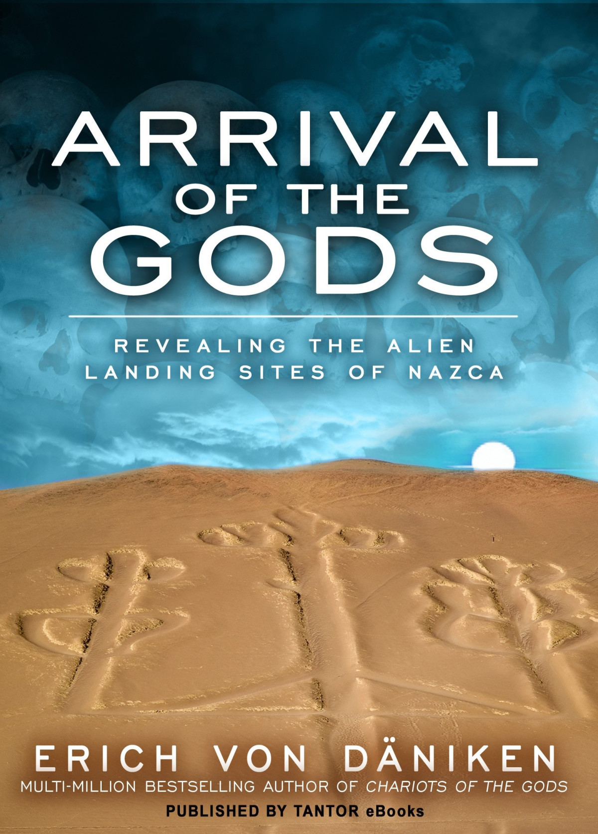 Arrival Of The Gods Erich Von Dniken