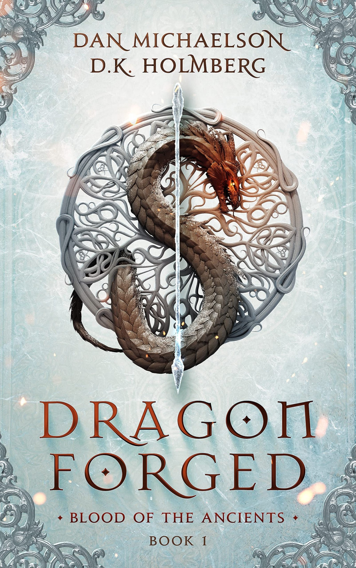 Dragon Forged Dan Michaelson Dk Holmberg
