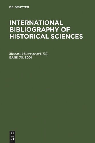 International Bibliography Of Historical Sciences Band 70 2001 Massimo Mastrogregori Editor