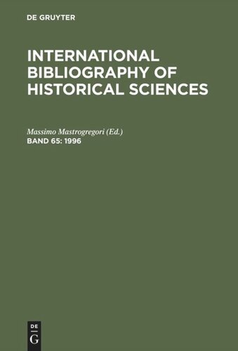 International Bibliography Of Historical Sciences Band 65 1996 Massimo Mastrogregori Editor
