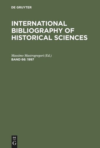 International Bibliography Of Historical Sciences Band 66 1997 Massimo Mastrogregori Editor