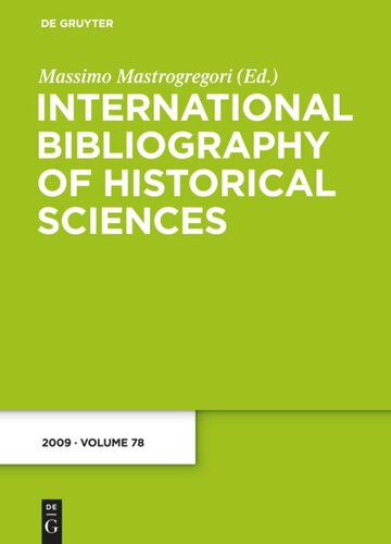International Bibliography Of Historical Sciences Band 78 2009 Massimo Mastrogregori Editor