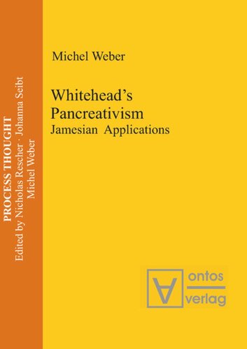 Whiteheads Pancreativism Jamesian Applications Michel Weber