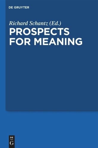 Current Issues In Theoretical Philosophy Volume 3 Prospects For Meaning