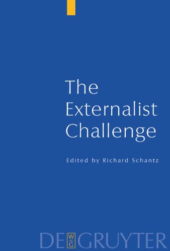 Current Issues In Theoretical Philosophy Volume 2 The Externalist Challenge