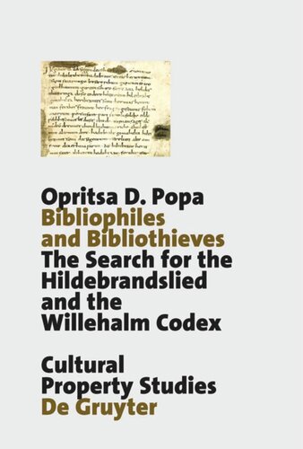 Bibliophiles And Bibliothieves The Search For The Hildebrandslied And The Willehalm Codex Reprint 2015 Opritsa D Popa Winder Mcconnell