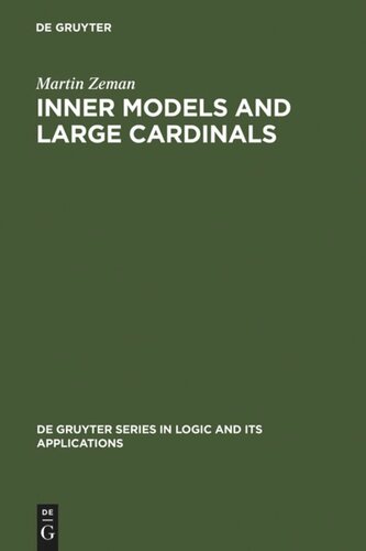 Inner Models And Large Cardinals Reprint 2011 Martin Zeman