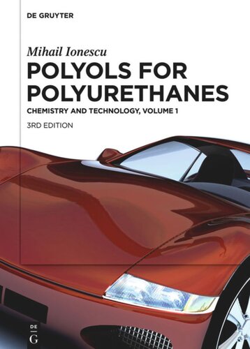 Polyols For Polyurethanes Volume 1 3rd Ed