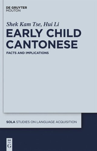 Early Child Cantonese Facts And Implications Shek Kam Tse Hui Li