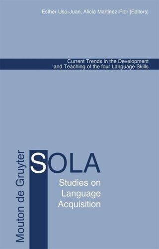 Current Trends In The Development And Teaching Of The Four Language Skills Esther Usjuan Editor Alicia Martnezflor Editor