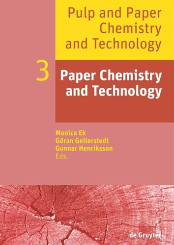Pulp And Paper Chemistry And Technology Volume 3 Paper Chemistry And Technology