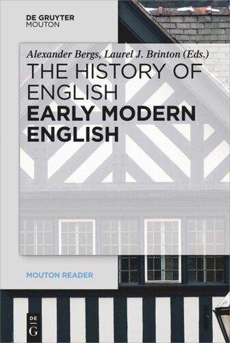 The History Of English Volume 4 Early Modern English Alexander Bergs Editor Laurel J Brinton Editor