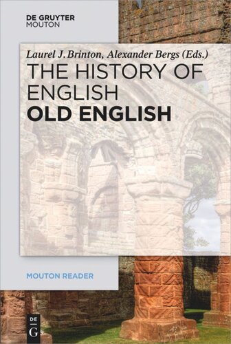 The History Of English Volume 2 Old English Laurel J Brinton Editor Alexander Bergs Editor