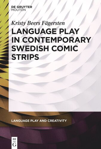 Language Play In Contemporary Swedish Comic Strips Kristy Beers Fgersten
