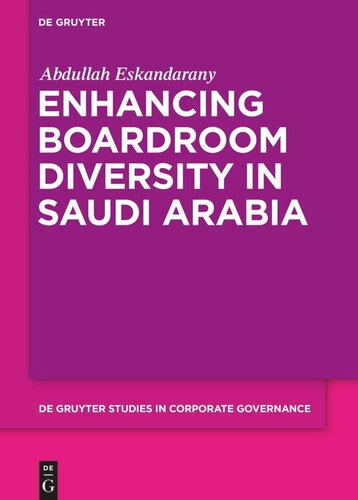 Enhancing Boardroom Diversity In Saudi Arabia Abdullah Eskandarany