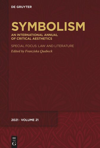 Symbolism 21 An International Annual Of Critical Aesthetics Florian Klaeger Editor Klaus Stierstorfer Editor Marlena Tronicke Editor Franziska Quabeck Editor Rdiger Ahrens Editor