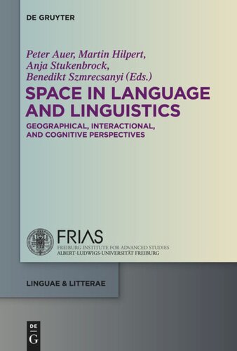 Space In Language And Linguistics Peter Auer Martin Hilpert Anja Stukenbrock