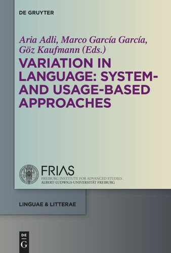 Variation In Language System And Usagebased Approaches Aria Adli Editor Marco Garca Garca Editor Gz Kaufmann Editor