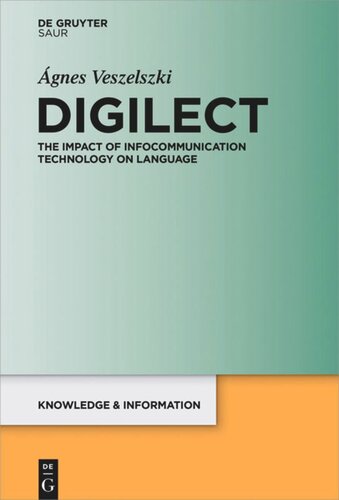 Digilect The Impact Of Infocommunication Technology On Language Gnes Veszelszki