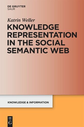 Knowledge Representation In The Social Semantic Web Katrin Weller