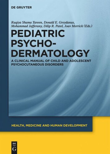 Pediatric Psychodermatology A Clinical Manual Of Child And Adolescent Psychocutaneous Disorders