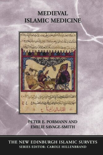 Medieval Islamic Medicine Peter Pormann Emilie Savagesmith