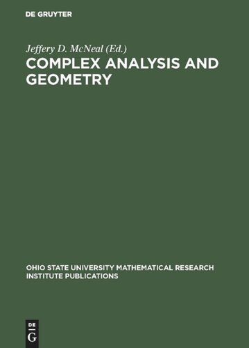 Complex Analysis And Geometry Proceedings Of A Conference At The Ohio State University June 36 1999 Reprint 2017 Jeffery D Mcneal Editor