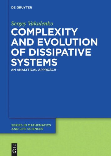 Complexity And Evolution Of Dissipative Systems An Analytical Approach Sergey Vakulenko