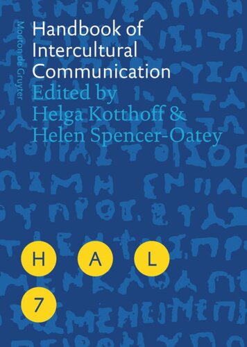 Handbook Of Intercultural Communication Helga Kotthoff Editor Helen Spenceroatey Editor
