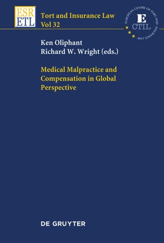 Medical Malpractice And Compensation In Global Perspective Ken Oliphant