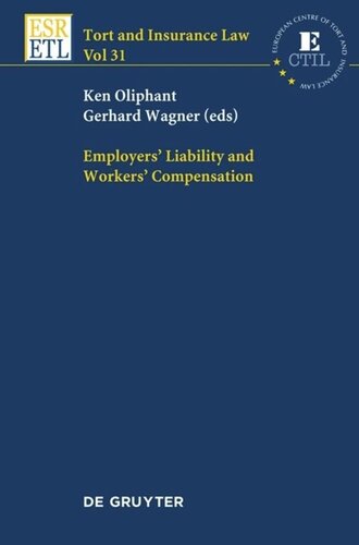 Employers Liability And Workers Compensation Ken Oliphant Gerhard Wagner