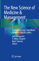 The New Science Of Medicine Management Jon Chilingerian Abbas Shobeiri
