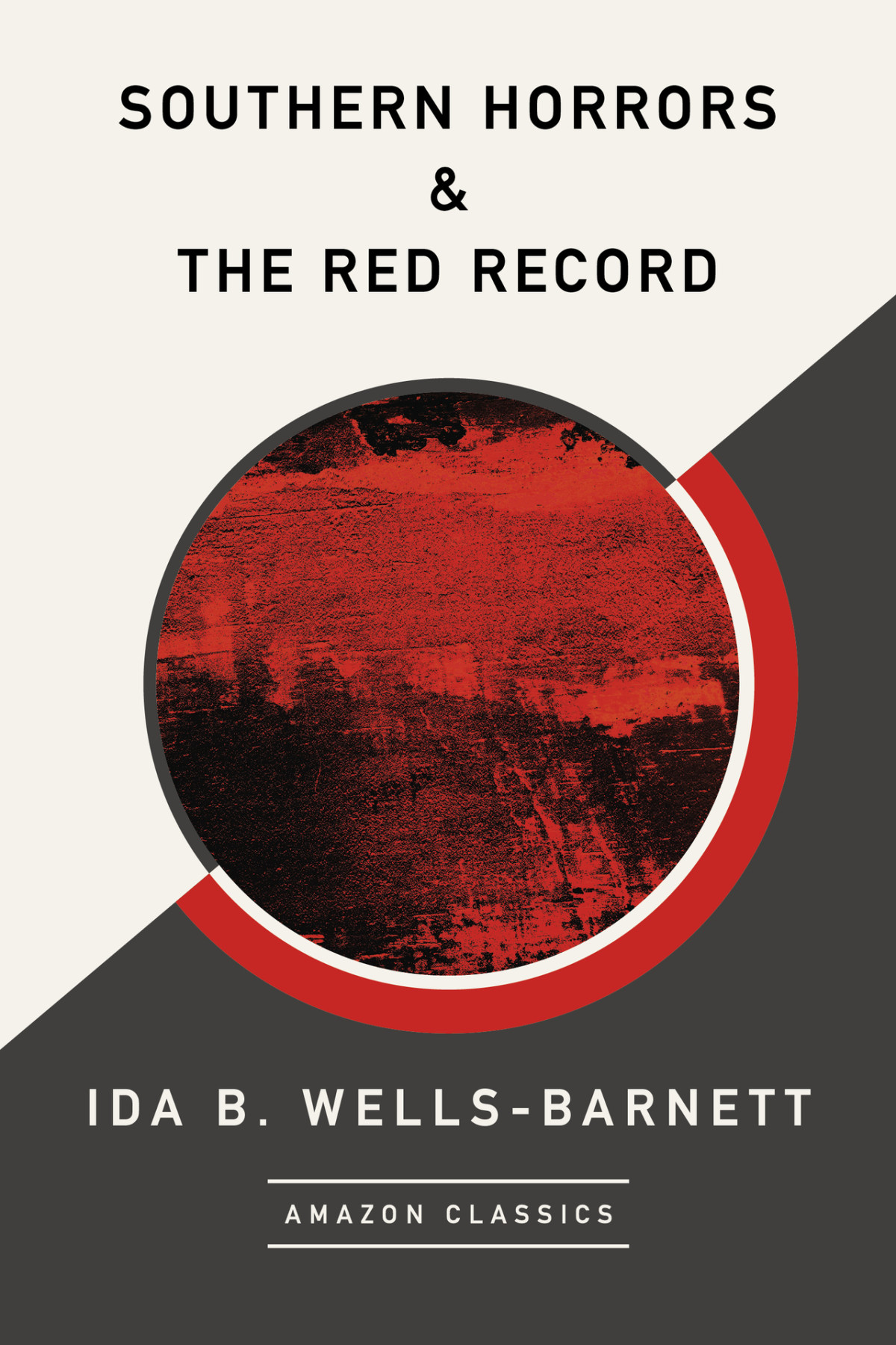 Southern Horrors The Red Record Ida B Wellsbarnett