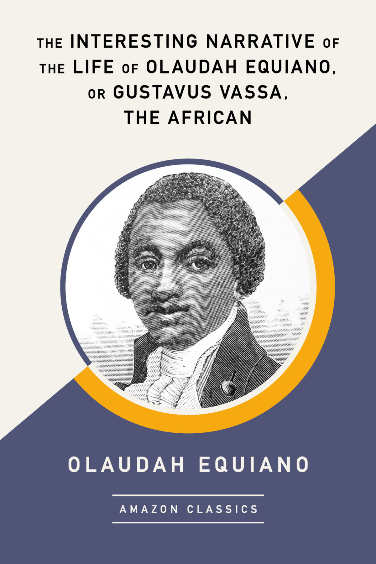 The Interesting Narrative Of The Life Of Olaudah Equiano Or Gustavus Vassa The African Olaudah Equiano