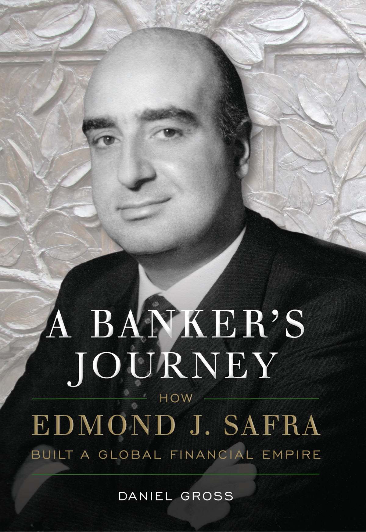 A Bankers Journey Daniel Gross