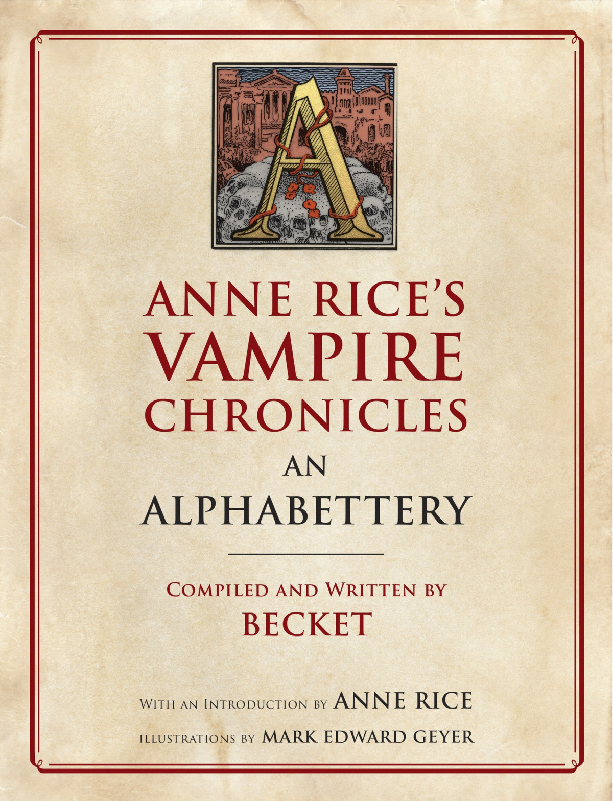 Anne Rices Vampire Chronicles An Alphabettery Becket Anne Rice