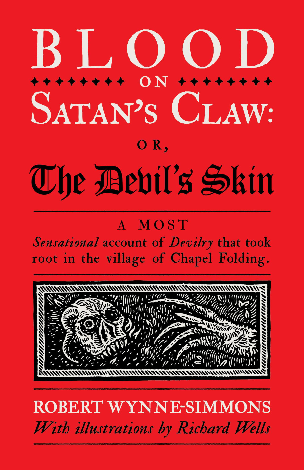 Blood On Satans Claw Or The Devils Skin Robert Wynnesimmons