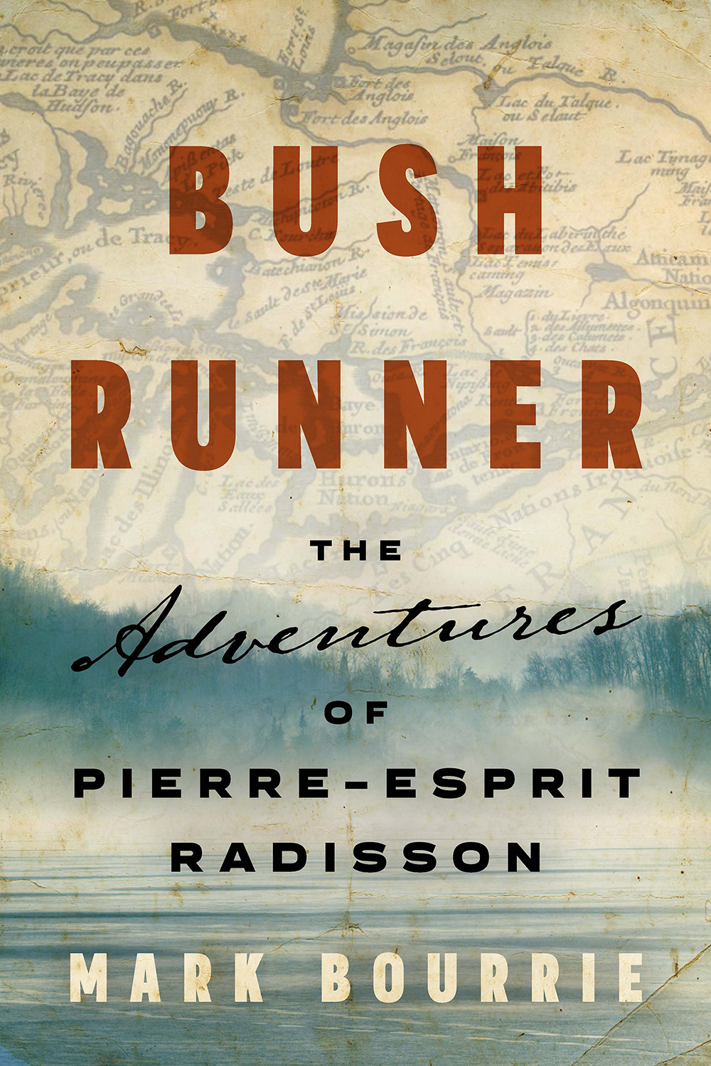 Bush Runner Mark Bourrie