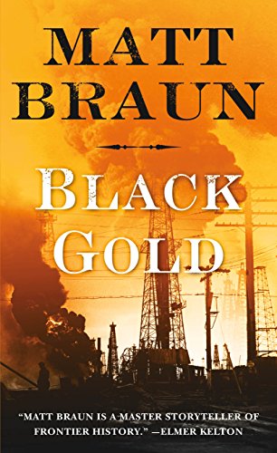 Black Gold Matt Braun