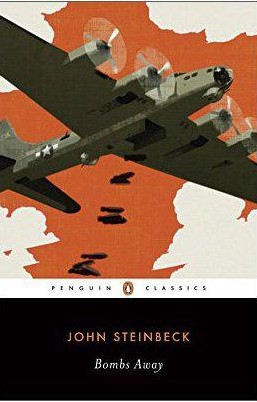Bombs Away The Story Of A Bomber Team John Steinbeck
