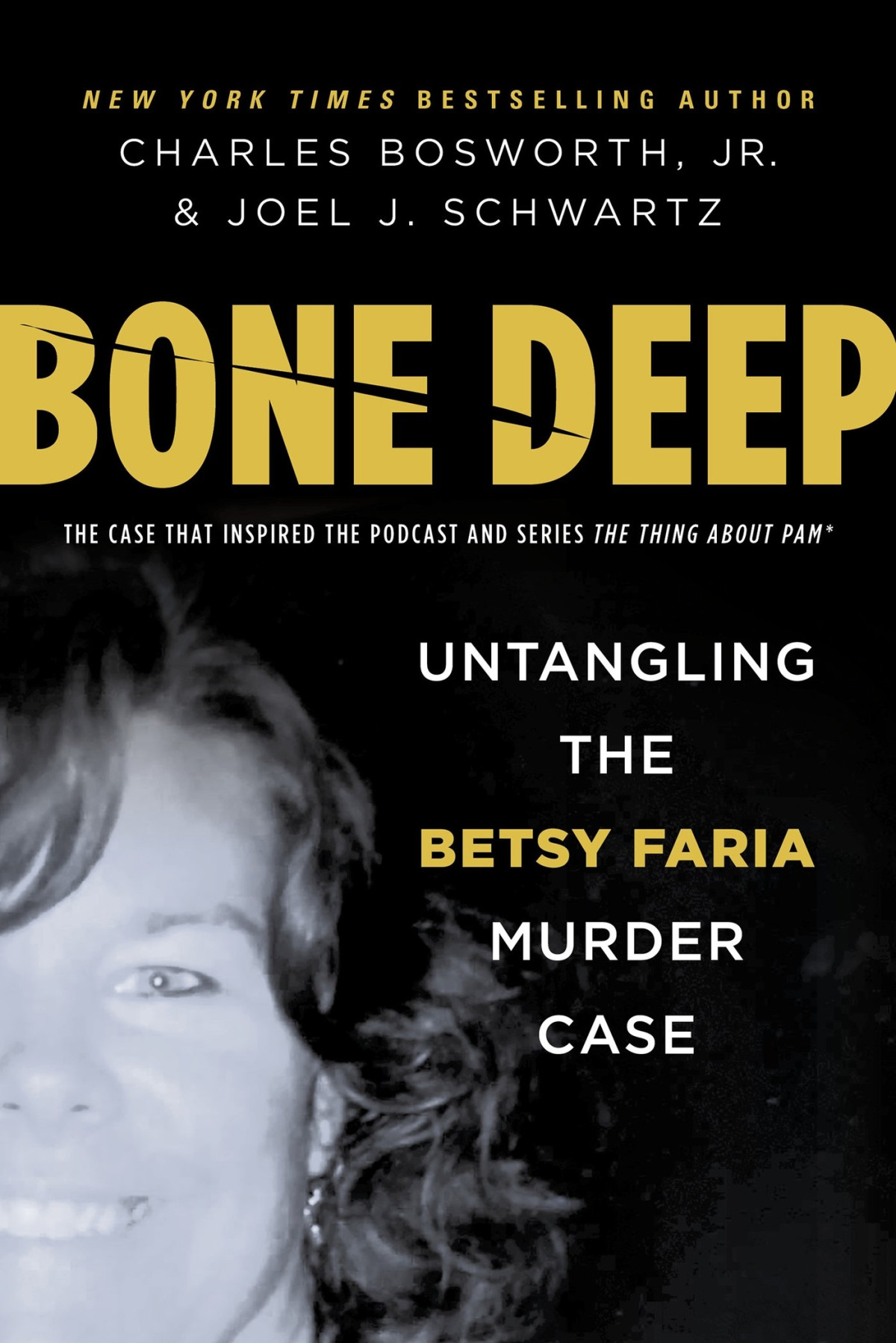 Bone Deep Charles Henry Bosworth