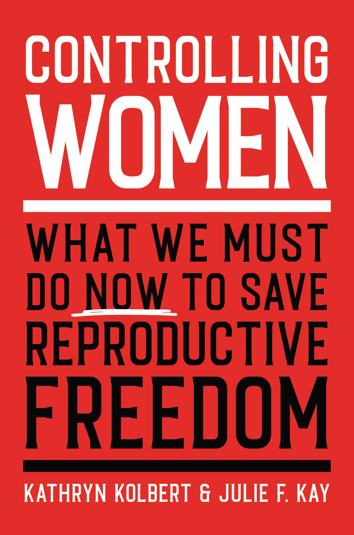 Controlling Women Kathryn Kolbert
