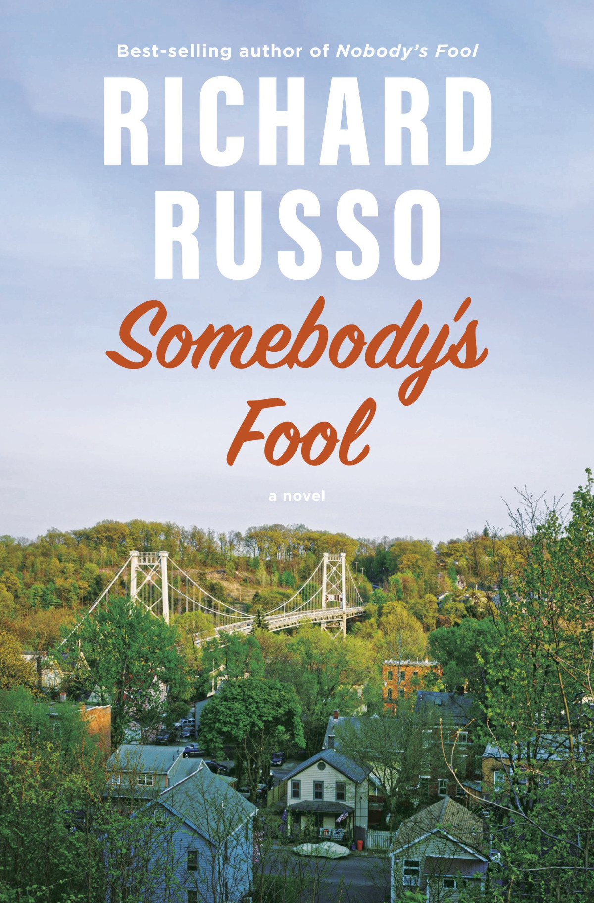 Somebodys Fool Richard Russo