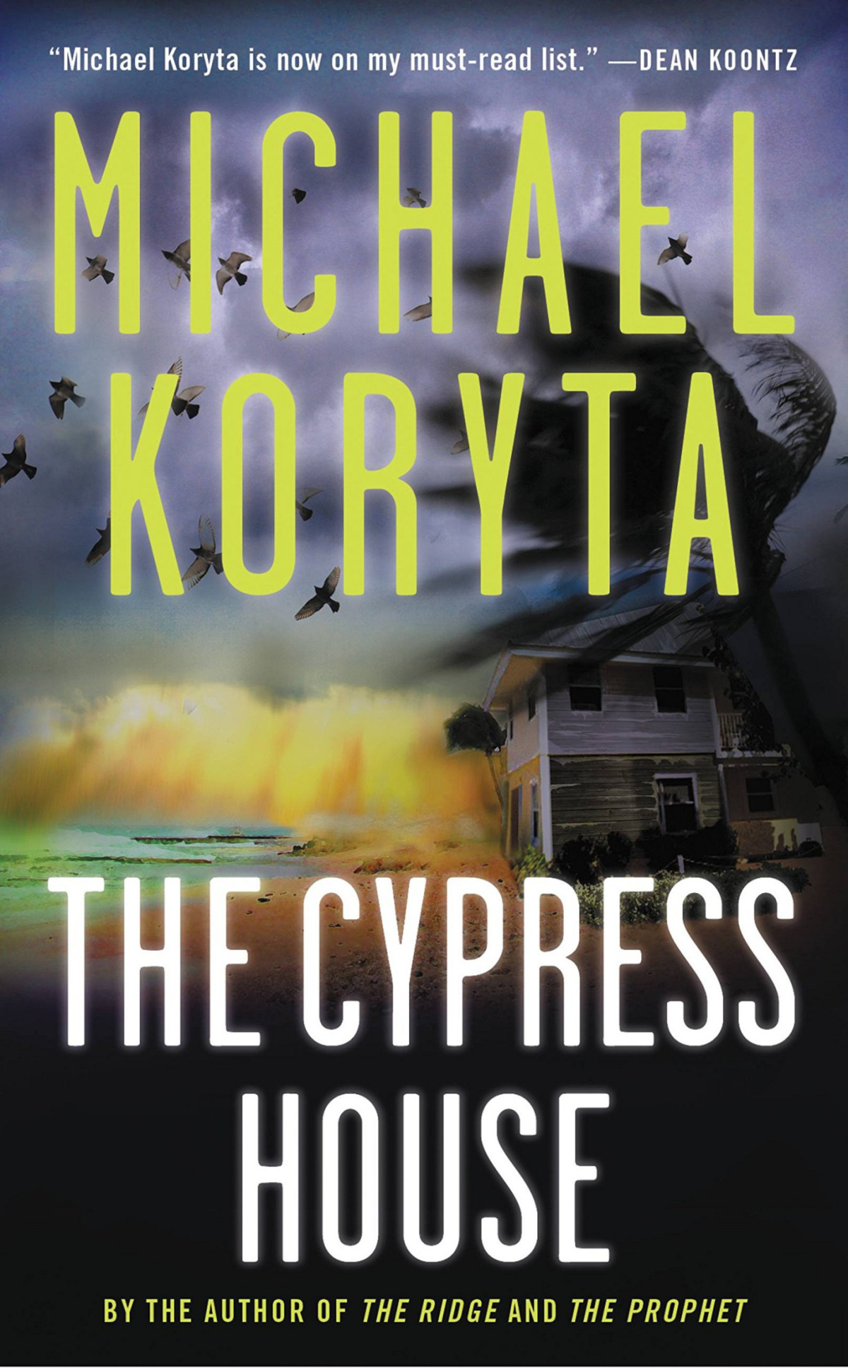 The Cypress House Michael Koryta