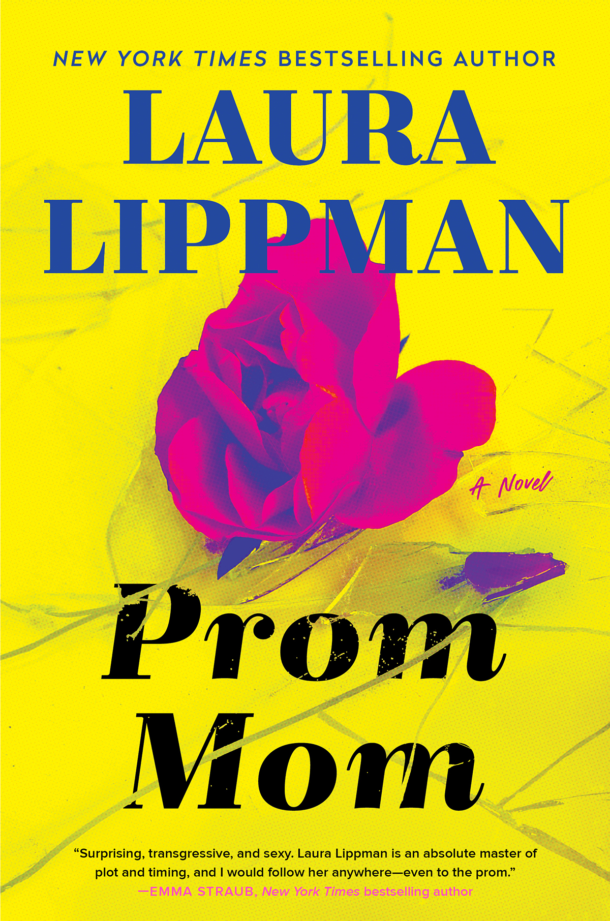 Prom Mom Laura Lippman