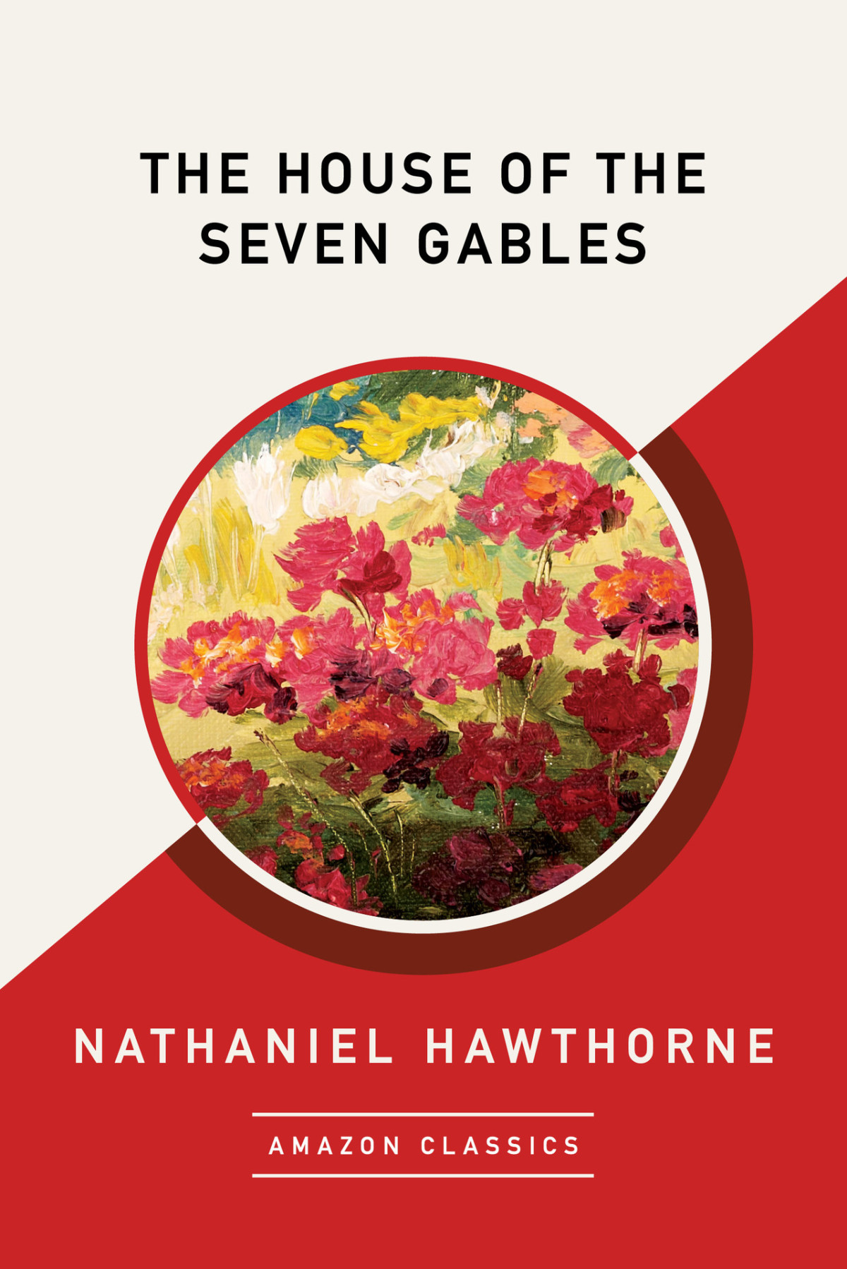 The House Of The Seven Gables Nathaniel Hawthorne