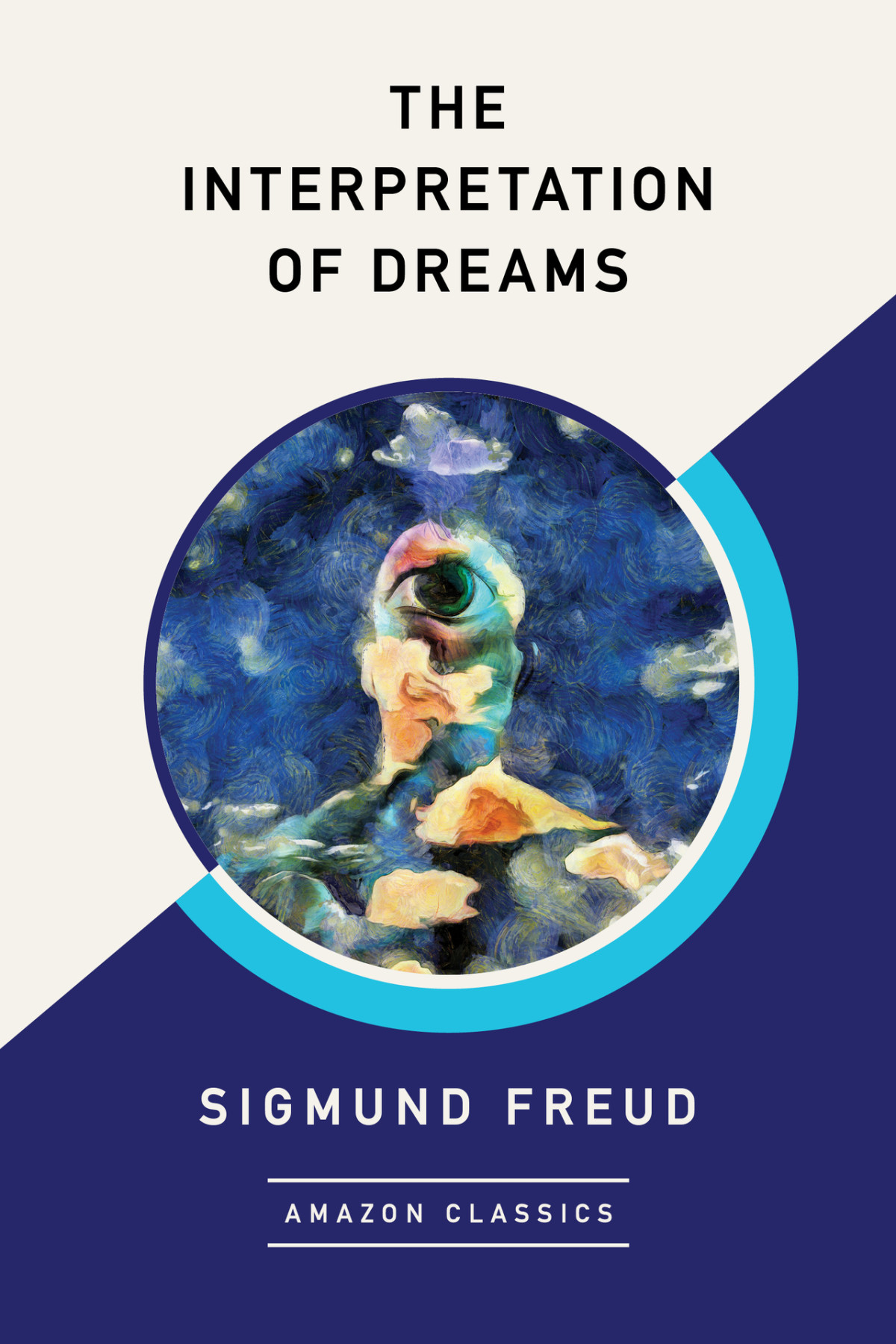The Interpretation Of Dreams Sigmund Freud